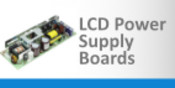 LCD Power Supply Boards
